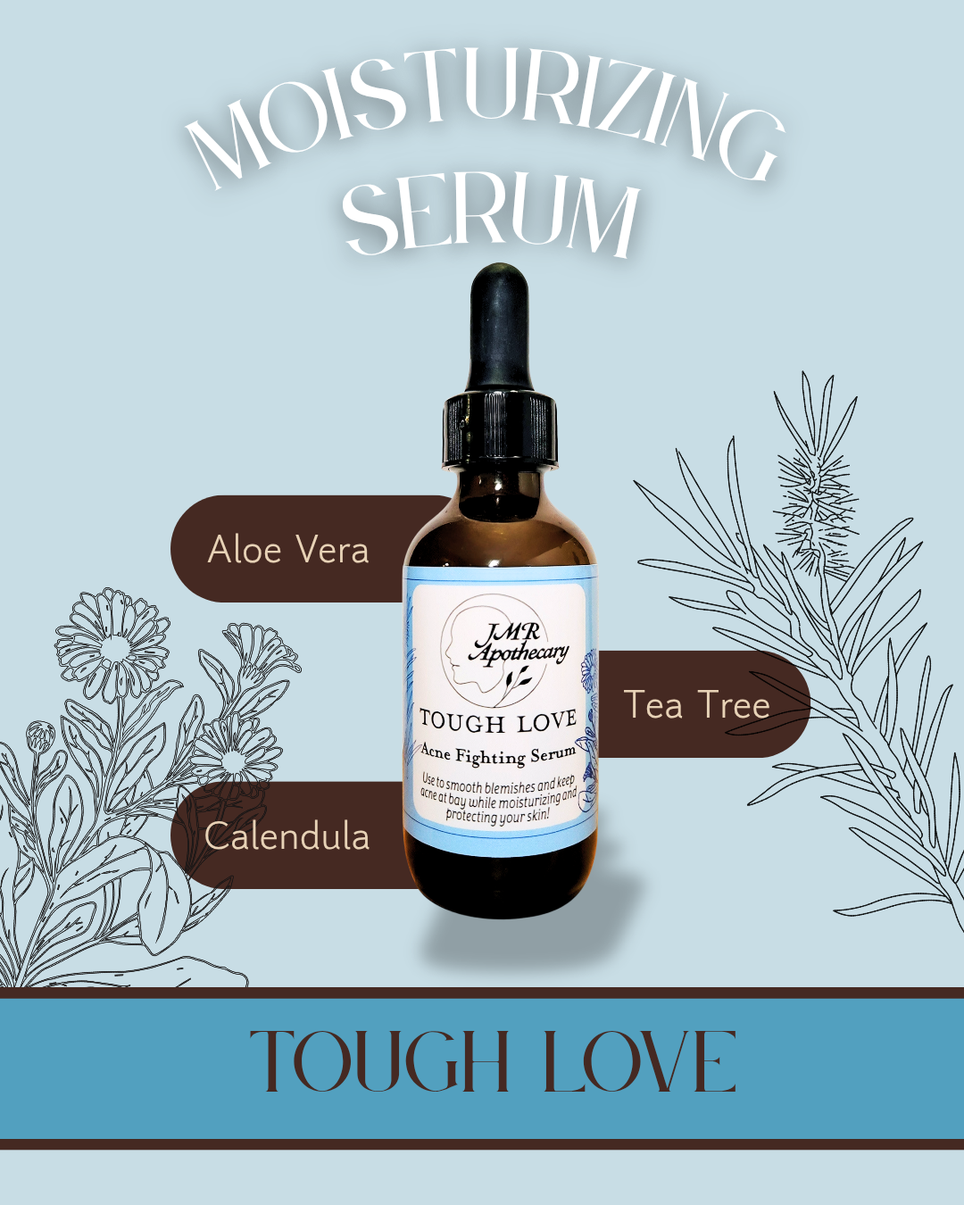 Tough Love moisturizing serum